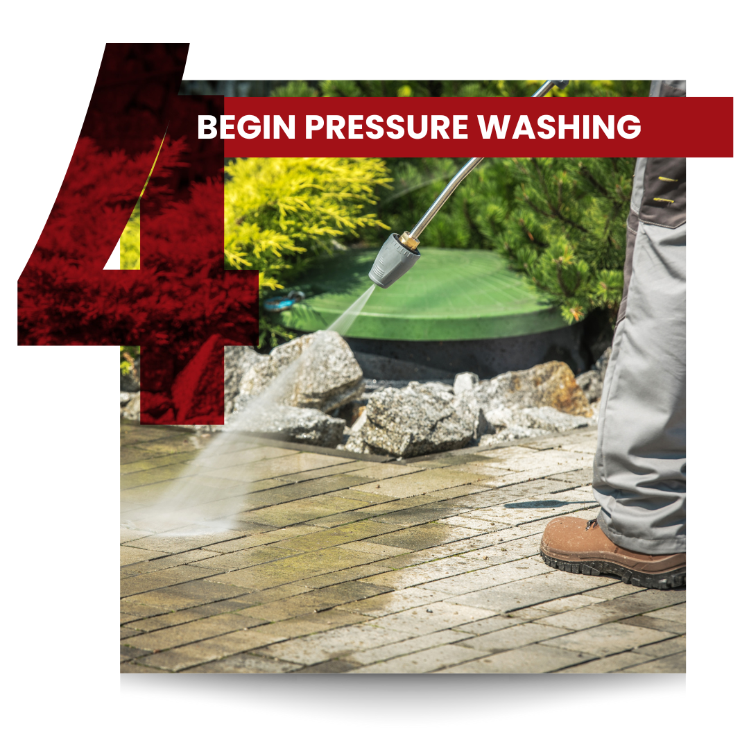 Begin pressure washing