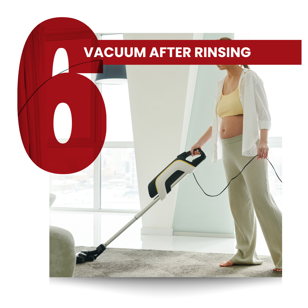 Vacuum After rinsing